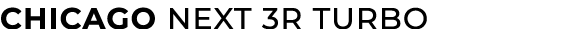 CHICAGO NEXT 3R TURBO