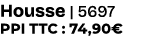 Housse | 5697 PPI TTC : 74,90€