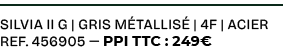 Silvia II G | gris m tallis | 4f | acier ref. 456905 — PPI TTC : 249€