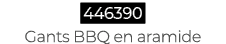 ￼ Gants BBQ en aramide
