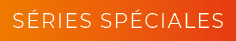 S rieS sp cialeS