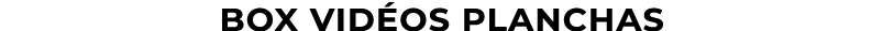 Box vid os planchas