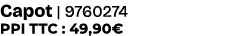 Capot | 9760274 PPI TTC : 49,90€