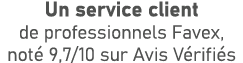 Un service client de professionnels Favex, not 9,7/10 sur Avis V rifi s