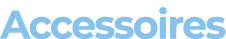 Accessoires