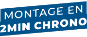 montage en 2min chrono
