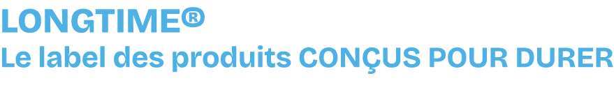 LONGTIME® Le label des produits CON US POUR DURER