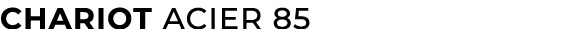 chariot acier 85
