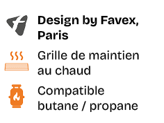 ￼,Design by Favex, Paris,￼,Grille de maintien au chaud,￼,Compatible butane / propane