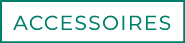 accessoires