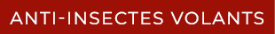 anti insectes volants