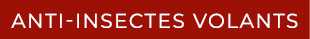 anti insectes volants