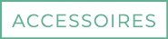 accessoires