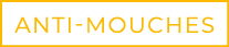 ANTI MOUCHES