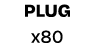 PLUG x80