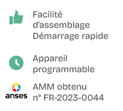 ￼,Facilit d’assemblage D marrage rapide,,Appareil programmable,￼,AMM obtenu n° FR 2023 0044