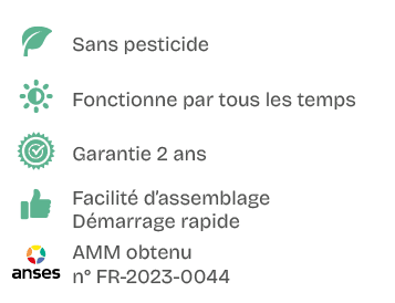 ￼,Sans pesticide,￼,Fonctionne par tous les temps,￼,Garantie 2 ans,￼,Facilit d’assemblage D marrage rapide,￼,AMM obte...