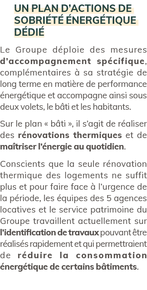 Un plan d’actions de sobri t  nerg tique d di  Le Groupe d ploie des mesures d’accompagnement sp cifique, compl ment...