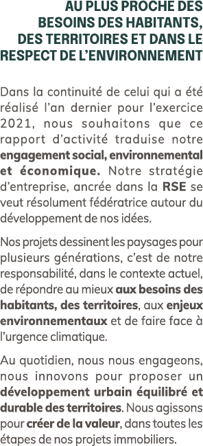 AU PLUS PROCHE DES BESOINS DES HABITANTS, DES TERRITOIRES ET DANS LE RESPECT DE L’ENVIRONNEMENT Dans la continuit de...