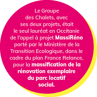 Le Groupe des Chalets, avec ses deux projets, tait le seul laur at en Occitanie de l’appel   projet MassiR no port  ...